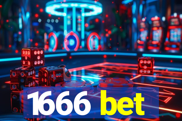 1666 bet